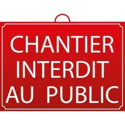 MONDELIN - Chantier Interdit Au Public