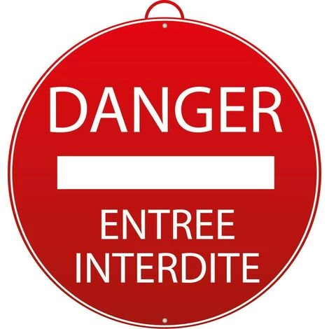 MONDELIN - Panneau Danger - Entrée Interdite 3 MONDELIN - Panneau Danger - Entrée Interdite